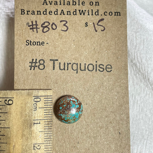 #8 Turquoise Cabochon - #803 34CE376A-0C43-472B-9464-6460087B1A35 Brandedandwild.com